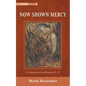 Now Shown Mercy: A Commentary on Romans 9-11 - Hardcover