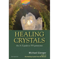 Healing Crystals: The a - Z Guide to 555 Gemstones - Paperback