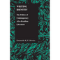 Writing Identity: The Politics of Afro-Brazilian Literature - Paperback