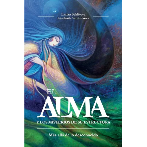El alma y los misterios de su estructura - Paperback