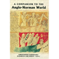 A Companion to the Anglo-Norman World - Paperback