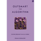 Outsmart the Algorithm: Staying Relevant in an AI World - Paperback