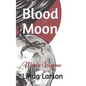Blood Moon: Murder Suspense - Paperback