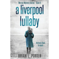 A Liverpool Lullaby - Paperback