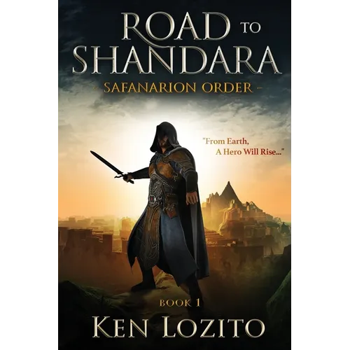 Road To Shandara: Book One of the Safanarion Order - Paperback