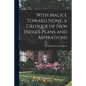 With Malice Toward None, a Critique of New India's Plans and Aspirations - Paperback