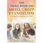The Small Book on Small Group Evangelism: A Guide for Sharing Your Faith - Paperback