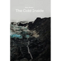 The Cold Inside: A Story about Mountains, Friendship, and Doubt - Paperback