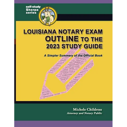 Louisiana Notary Exam Outline to the 2023 Study Guide: A Simpler Summary of the Official Book - Paperback