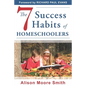 The 7 Success Habits of Homeschoolers - Paperback