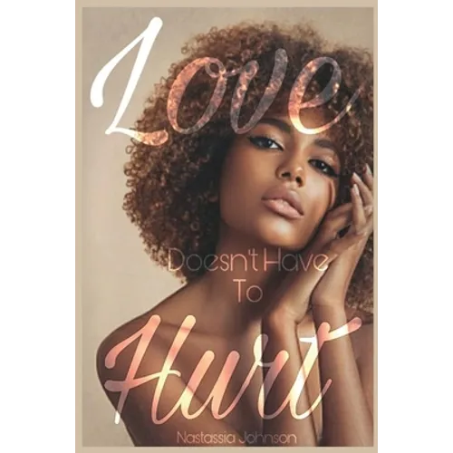 Love Doesn't Have to Hurt - Paperback