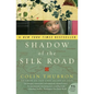Shadow of the Silk Road - Paperback