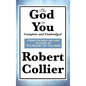 The God in You: Complete and Unabridged - Hardcover