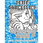 Grief Counseling Coloring Book - Paperback