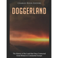 Doggerland: The History of the Land that Once Connected Great Britain to Continental Europe - Paperback