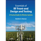 Essentials of RF Front-End Design and Testing: A Practical Guide for Wireless Systems - Hardcover
