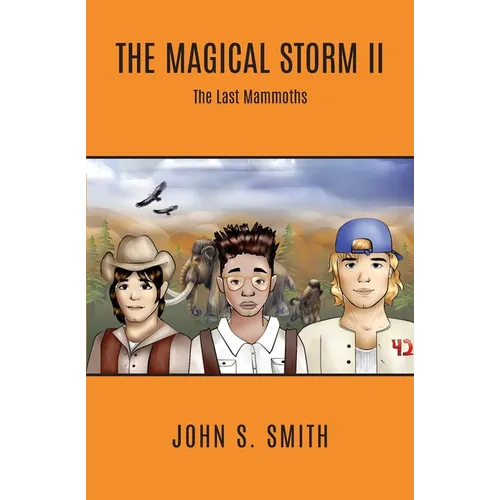 The Magical Storm II The Last Mammoths - Paperback