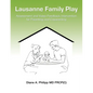 Lausanne Family Play: Assessment and Video Feedback Intervention for Parenting and Coparenting - Paperback