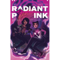 Radiant Pink Volume 1: Across the Universe - Paperback