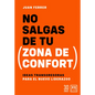 No Salgas de Tu Zona de Confort - Paperback