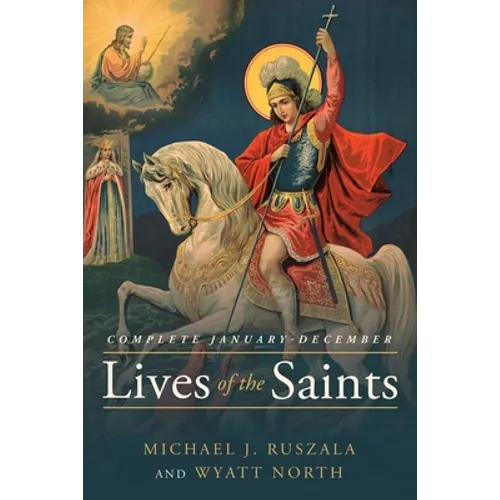 Lives of the Saints Complete: January - December - Paperback