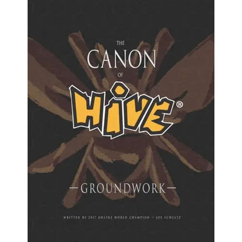 The Canon Of Hive: Groundwork (Color) - Paperback