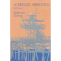 A Bridge Abridged: Short Stories - Paperback