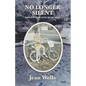 No Longer Silent: Finding My Voice After Sexual Abuse - Paperback