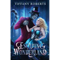 Escaping Wonderland: Cosmic Fairy Tales - Paperback