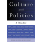 Culture and Politics: A Reader - Paperback