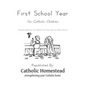First School Year for Catholic Children - Paperback