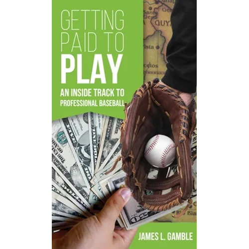 Getting Paid To Play - Hardcover