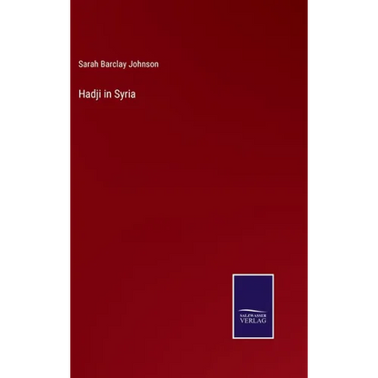 Hadji in Syria - Hardcover