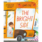 The Bright Side - Hardcover
