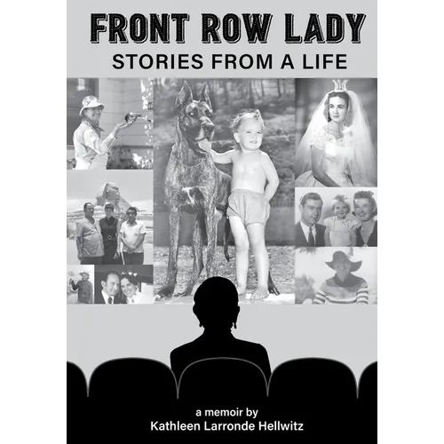 Front Row Lady: Stories From a Life - Paperback