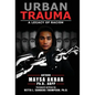 Urban Trauma: A Legacy of Racism - Hardcover