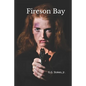 Fireson Bay - Paperback