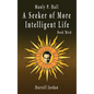 Manly P. Hall A Seeker of More Intelligent Life - Book Third - Hardcover