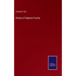 History of Saginaw County - Hardcover