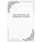 The Winning of Barbara Worth - Paperback
