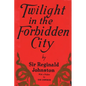 Twilight in the Forbidden City - Paperback