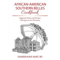 African-American Southern Belles Cookbook: Suggested Menus and Recipes Marriages on the Plantation - Paperback