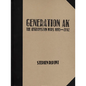 Stephen Dupont: Generation Ak, the Aghanistan Wars 1993-2012 - Hardcover