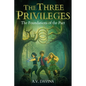 The Three Privileges - Paperback