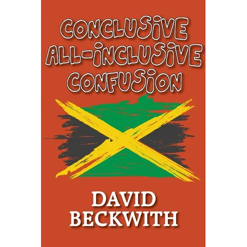 Conclusive All-Inclusive Confusion - Paperback