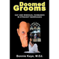 Doomed Grooms: Gay and Bisexual Husbands in Straight Marriages - Paperback