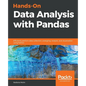 Hands-On Data Analysis with Pandas: Efficiently perform data collection, wrangling, analysis, and visualization using Python - Paperback
