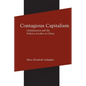 Contagious Capitalism: Globalization and the Politics of Labor in China - Paperback