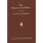 The History of al-Ṭabarī Vol. 4: The Ancient Kingdoms - Paperback