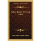 Indian Basket Weaving (1903) - Hardcover